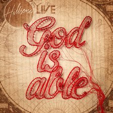 Hillsong LIVE, God Is Able