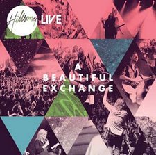 Hillsong Live, A Beautiful Exchange