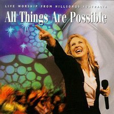 Darlene Zschech, All Things Are Possible: Live Worship From Hillsongs Australia