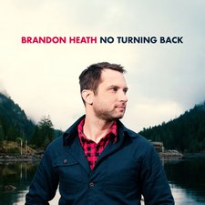 Brandon Heath, No Turning Back