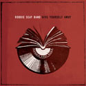 Give Yourself Away, Robbie Seay Band