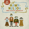 Hawk Nelson, One Little Miracle Digital EP