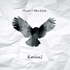 Flame & Mike REAL, Revival - EP
