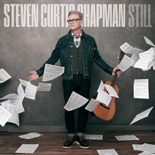 Steven Curtis Chapman, 'Still'