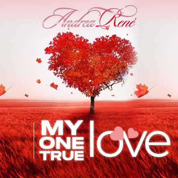 Contemporary Gospel Artist Andrea Ren Returns With A Danceable Love Song To God for Valentine's Day, 'My One True Love'