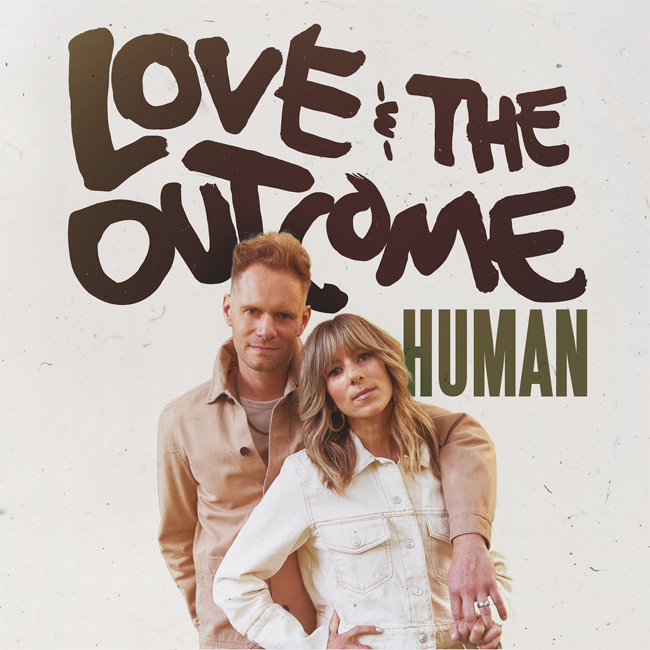 Love and the Outcome Embrace 'Human' Struggle with Latest Single